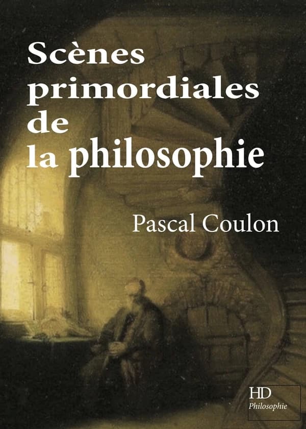 Scène primordiales de la philosophie