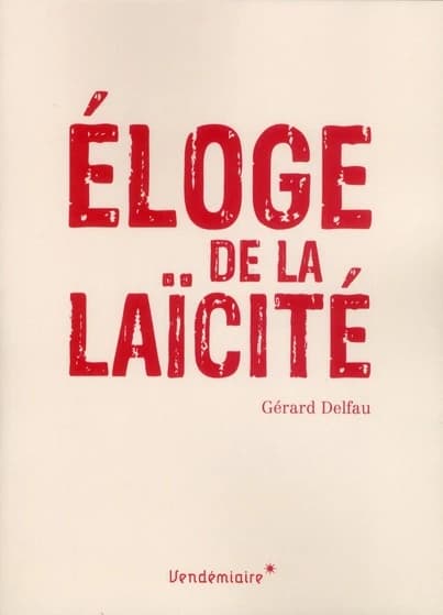 Éloge de la laïcité