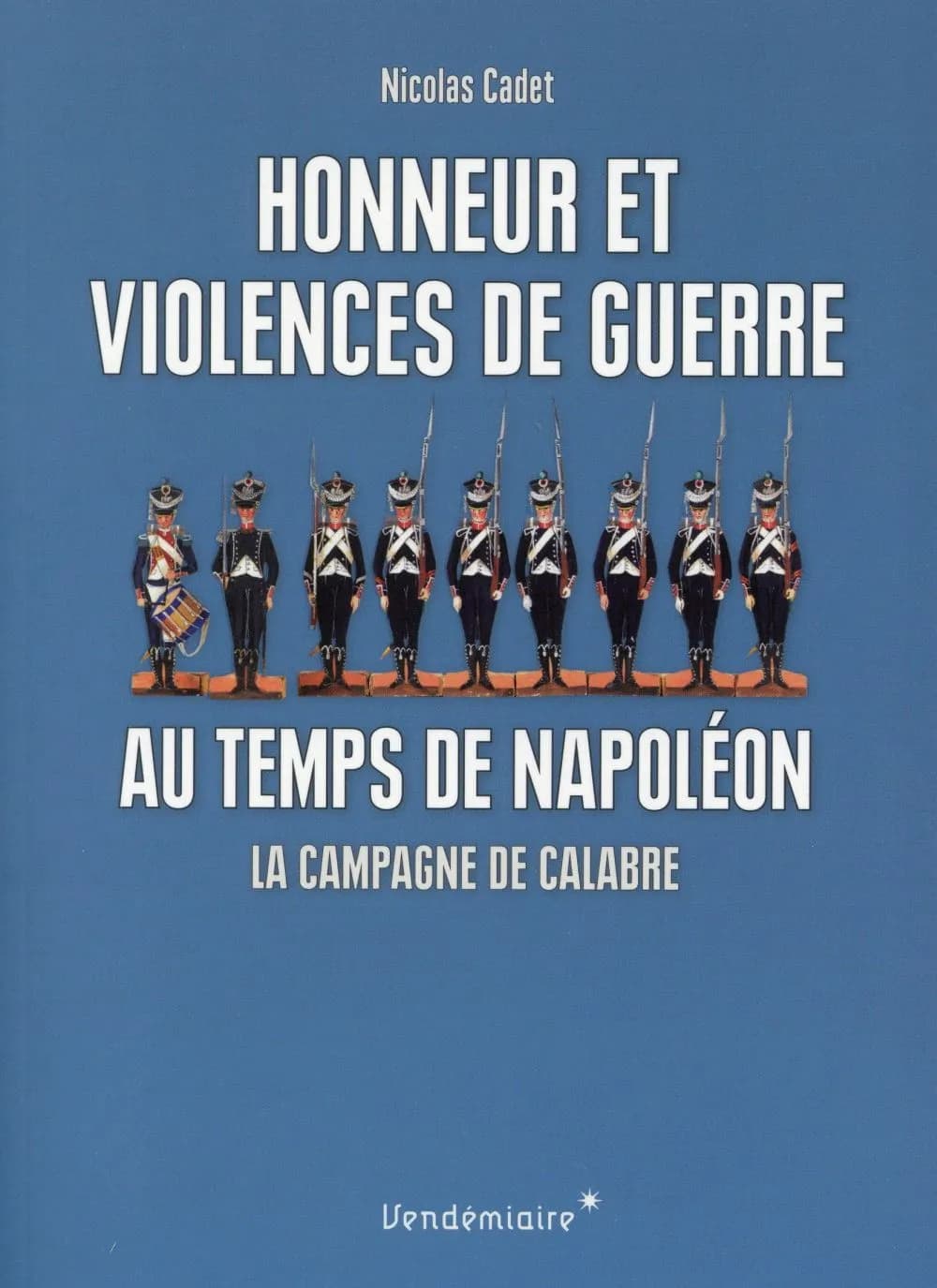 Honneur et violences de guerre au temps de Napoléon : la campagne de Calabre