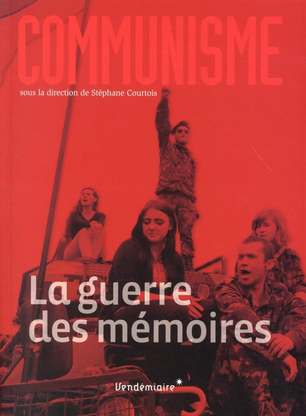 Communisme ; la guerre des mémoires