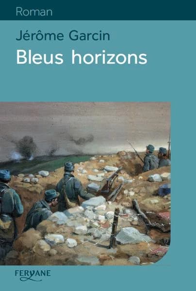 Bleus horizons ([Éd.] en gros caractères) Jérôme Garcin