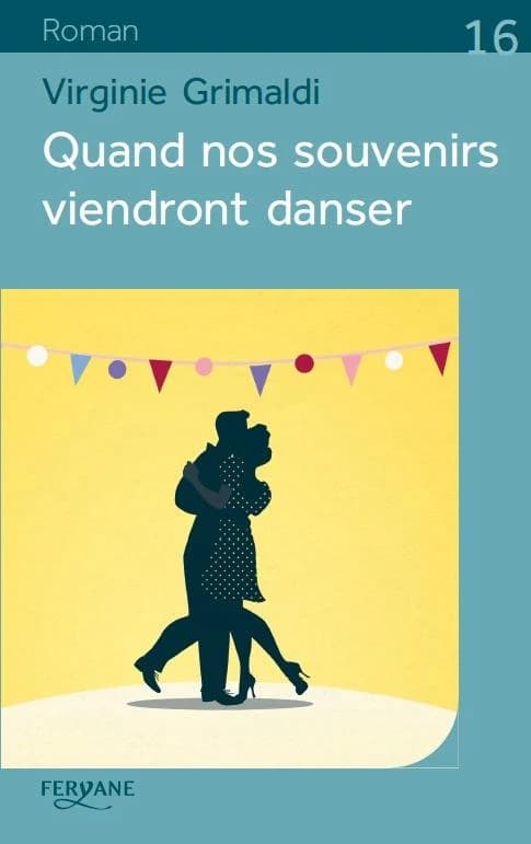 Quand nos souvenirs viendront danser (Éd. en gros caractères) Virginie Grimaldi