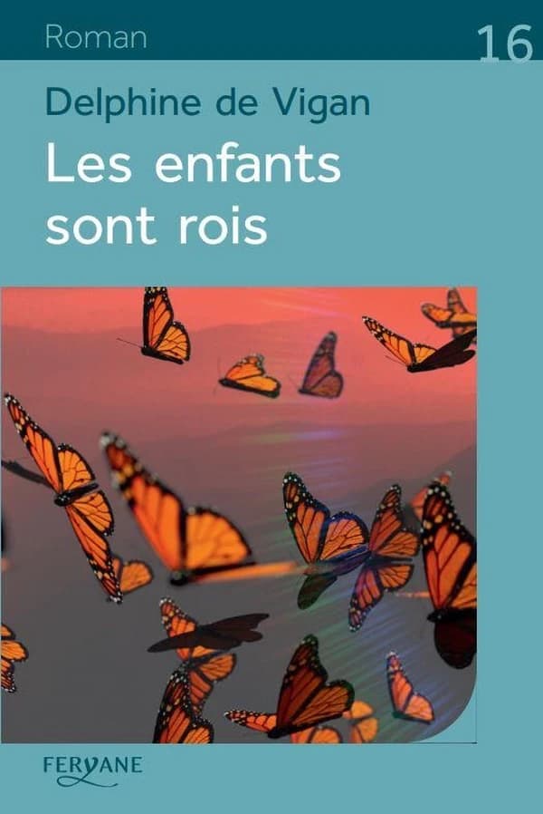 Les enfants sont rois (Éd. en gros caractères) Delphine de Vigan