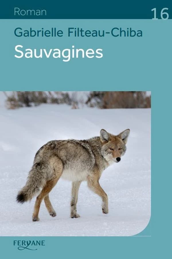 Sauvagines (Éd. en gros caractères) Gabrielle Filteau-Chiba