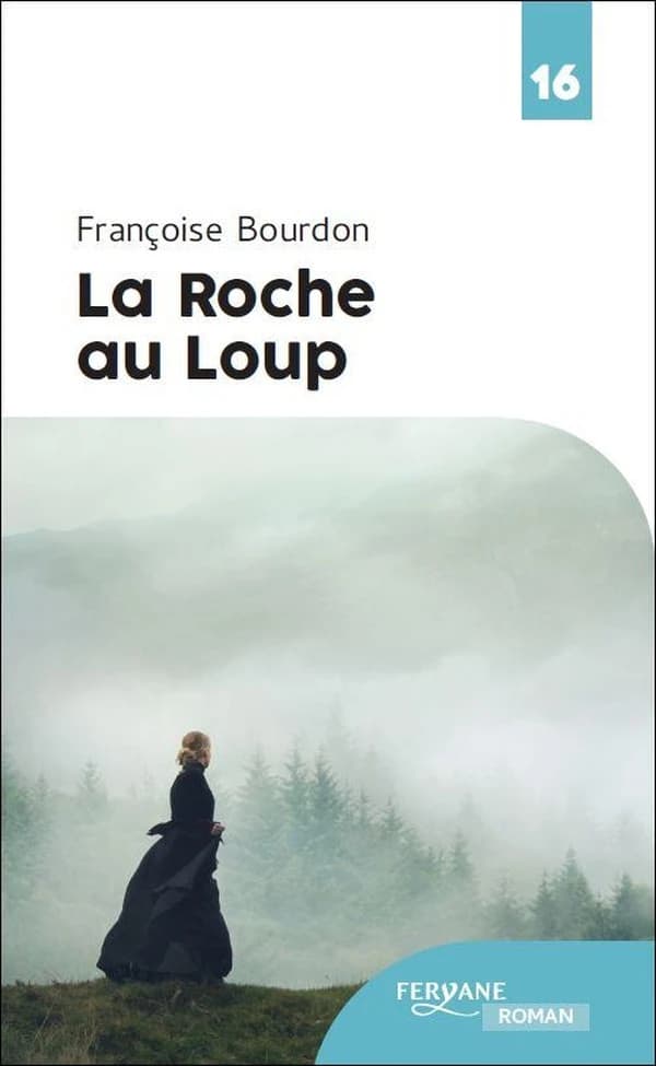 La Roche au Loup ([Éd. en gros caractères]) Françoise Bourdon