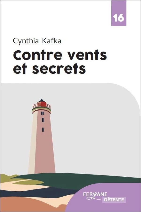 Contre vents et secrets (Éd. en gros caractères) Cynthia Kafka