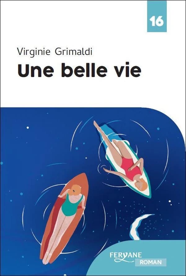 Une Belle vie