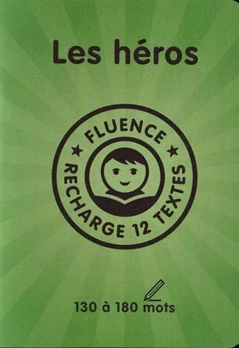Textes fluence ; les héros CM