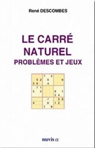 Le carré naturel : problèmes et jeux