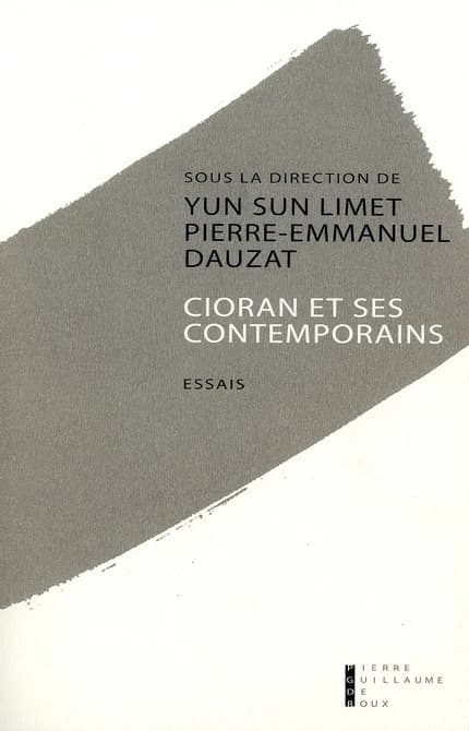 Cioran et ses contemporains : essais