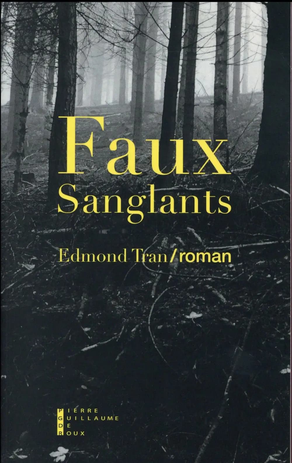 Faux sanglants : roman