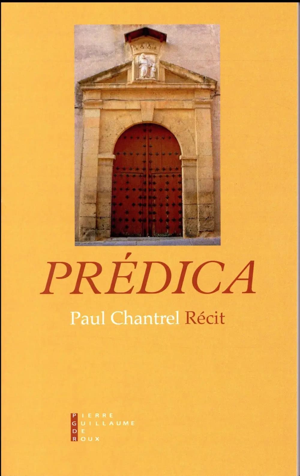 Prédica : les saisons guerrières : récit