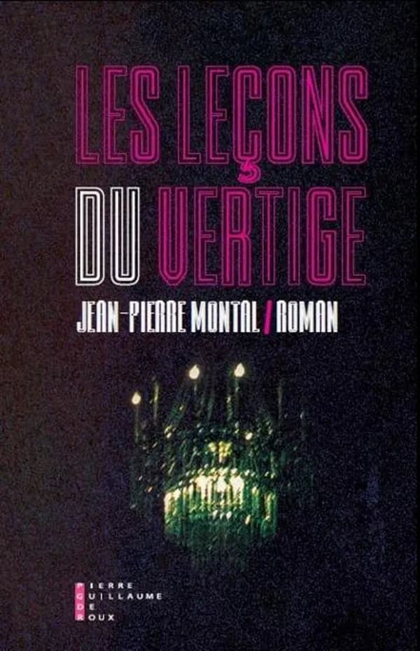 Les leçons du vertige : roman