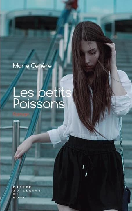 Les petits poissons : roman