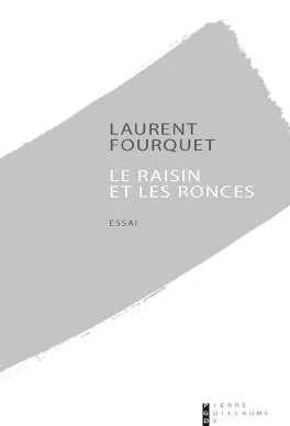 Le raisin et les ronces