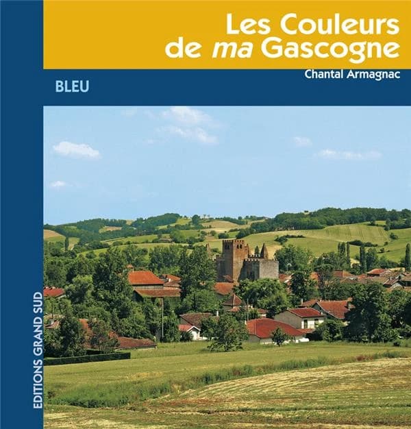 Les couleurs de ma Gascogne. Bleu