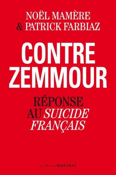 Contre Zemmour : réponse au "Suicide français"