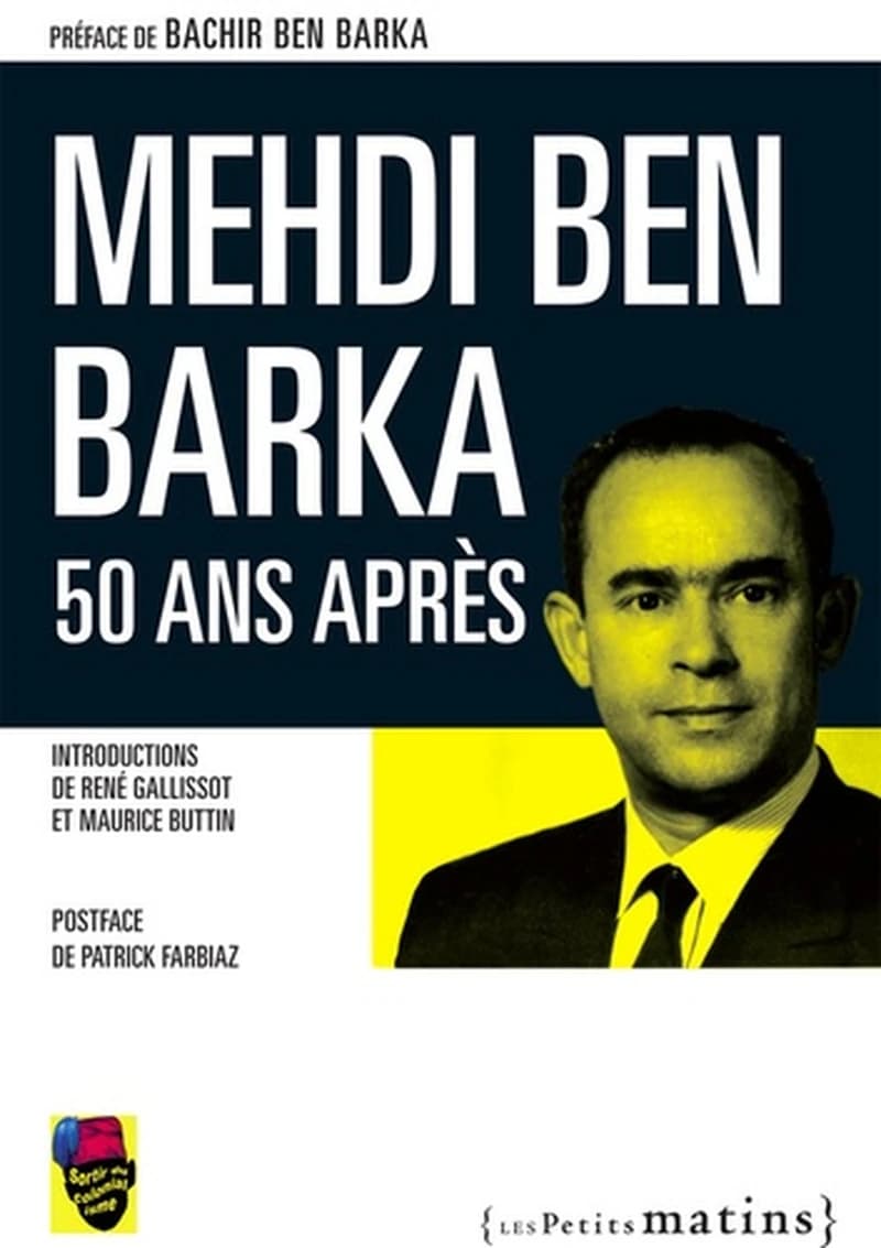 Mehdi Ben Barka : 50 ans après
