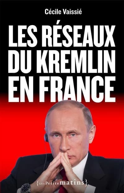 Les réseaux du Kremlin en France
