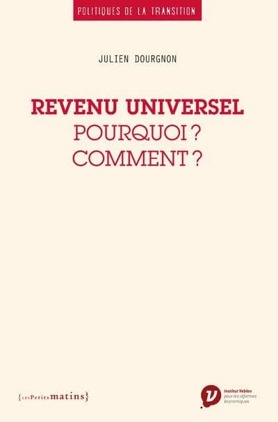 Revenu universel : pourquoi ? Comment ?