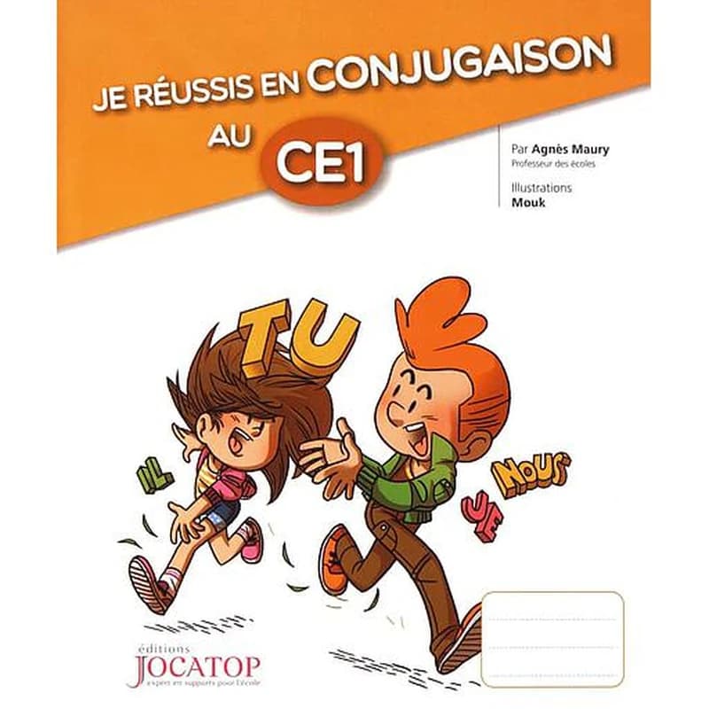 Je réussis en conjugaison au CE1 (édition 2017)