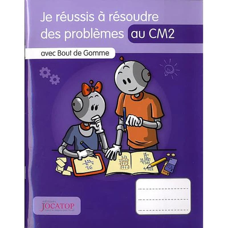 Je réussis à résoudre des problèmes au CM2 avec Bout de Gomme