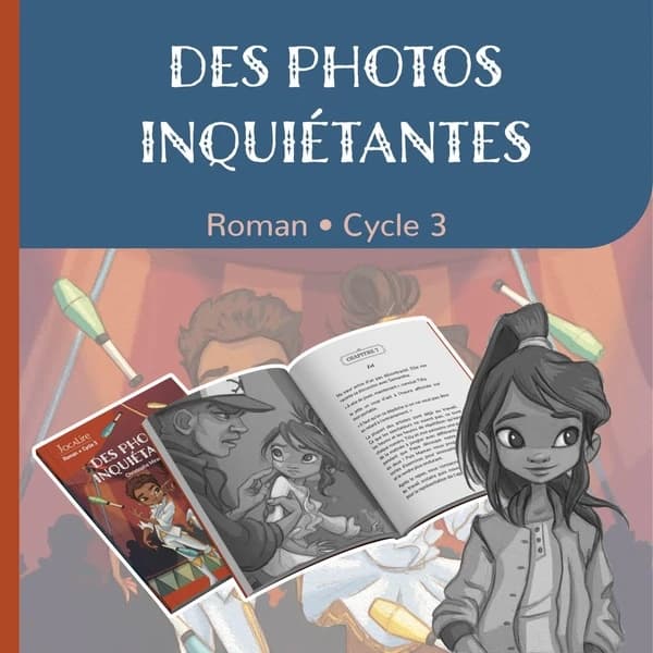 Des photos inquiétantes : le roman