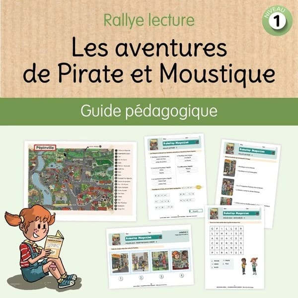 Les aventures de Pirate et Moustique : Fichier pédagogique
