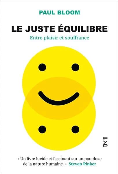 Le juste équilibre : entre plaisir et souffrance
