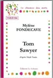Tom Sawyer (4e éd.)