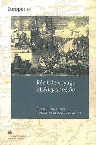 Récit de voyage et "Encyclopédie"