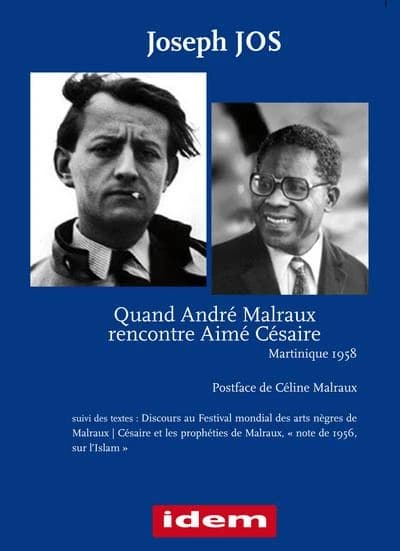 Quand andre malraux rencontre aime cesaire  martinique 1958