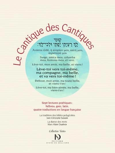 Le Cantique des cantiques : sept lectures poétiques : hébreu, grec, latin, et quatre traductions en français