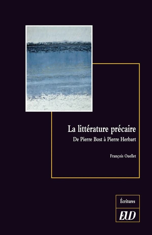 La littérature précaire : de Pierre Bost à Pierre Herbart