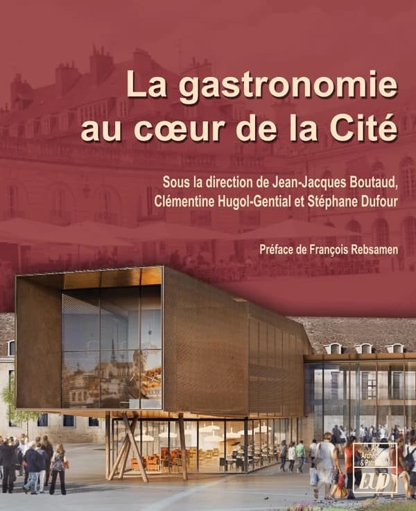 La gastronomie au coeur de la Cité