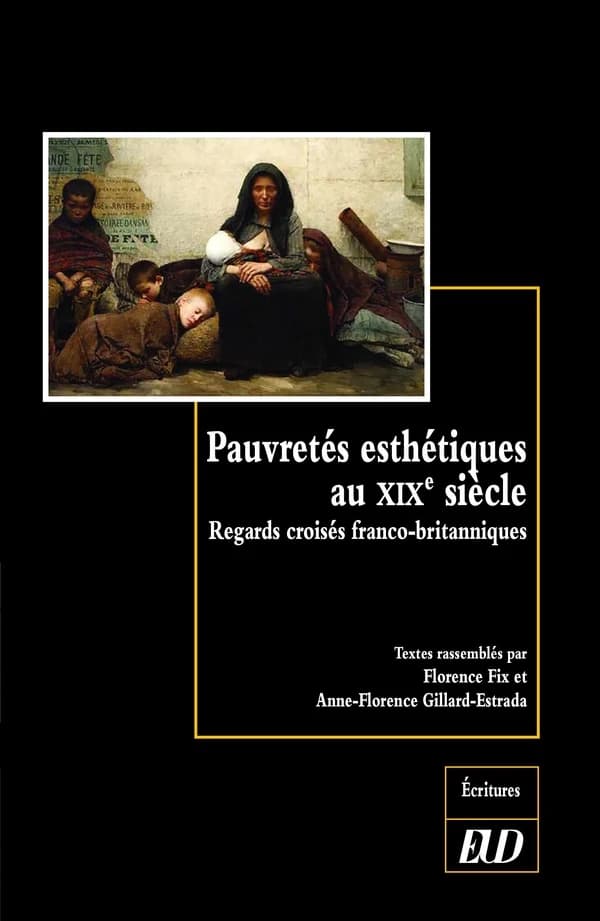 Pauvretés esthétiques au XIXe siècle : regards croisés franco-britanniques