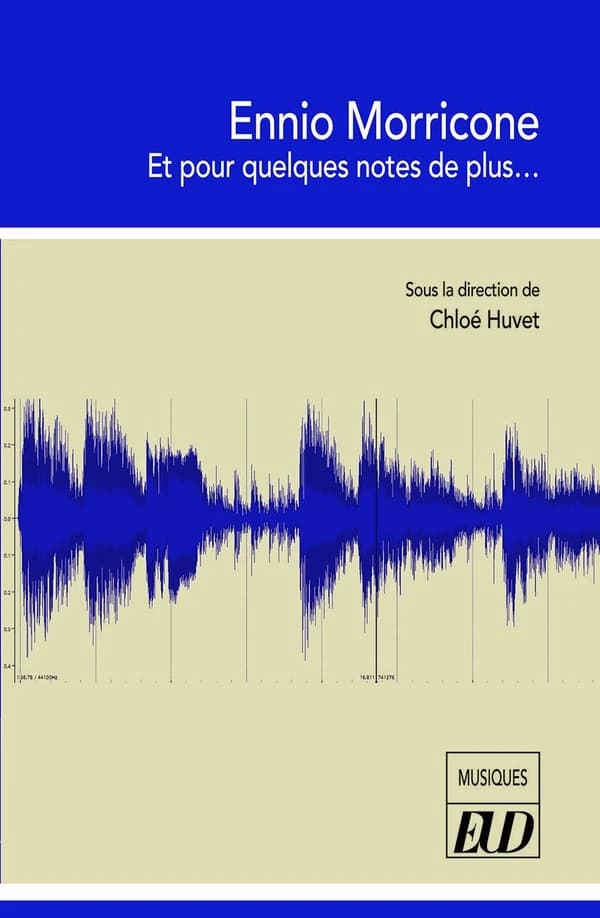 Ennio Morricone : et pour quelques notes de plus