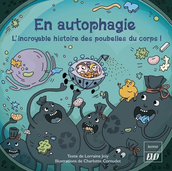 En autophagie : l'incroyable histoire des poubelles du corps !