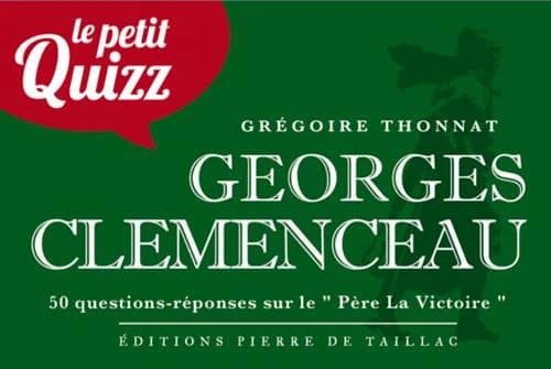 Le petit quizz de Georges Clemenceau