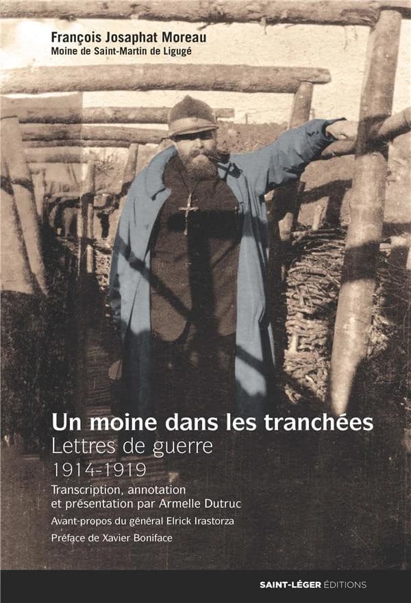 Un moine dans les tranchées : lettres de guerre, 1914-1919