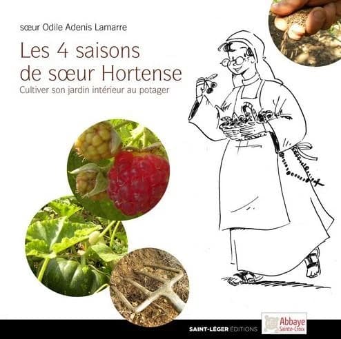 Les quatre saisons de soeur Hortense