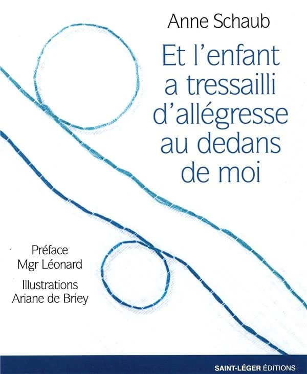 "L'enfant a tressailli d'allégresse au dedans de moi"
