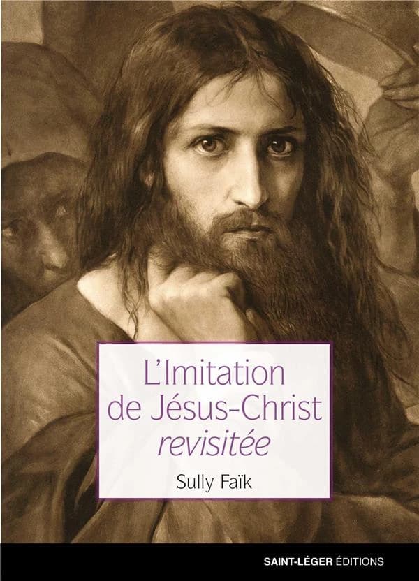 "L'imitation de Jésus-Christ" revisitée