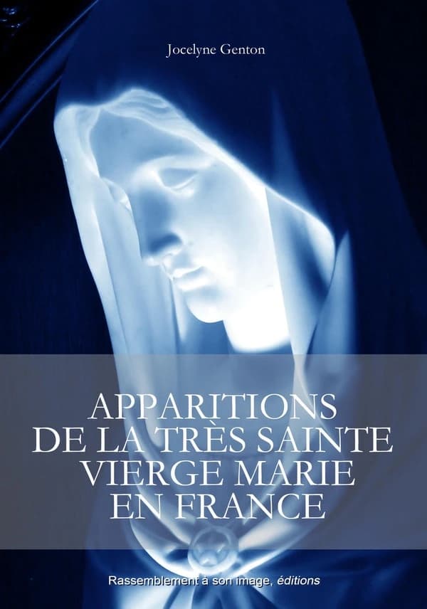 Apparitions de la très sainte Vierge Marie