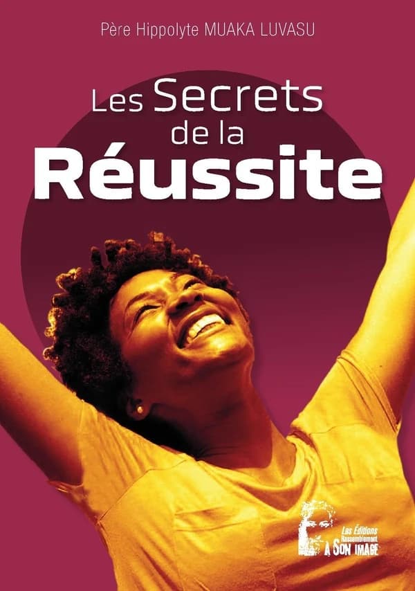 Les secrets de la réussite