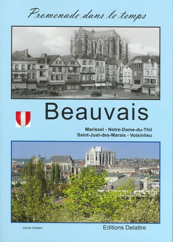 Beauvais : Marissel, Notre-Dame-du-Thil, Saint-Just-des-Marais, Voisinlieu