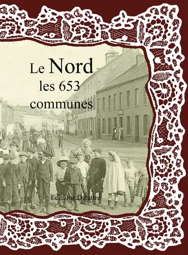 Le Nord ; les 653 communes