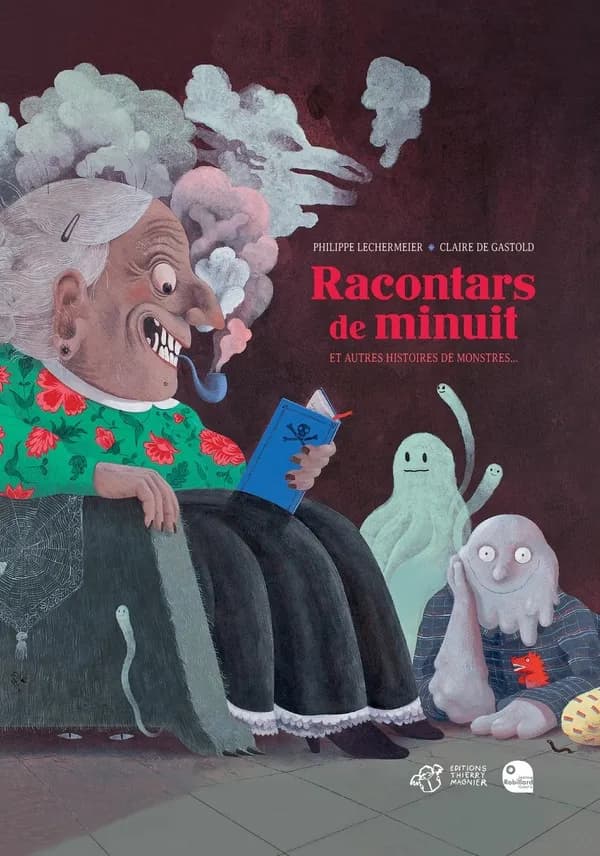 Racontars de minuit : et autres histoires de monstres