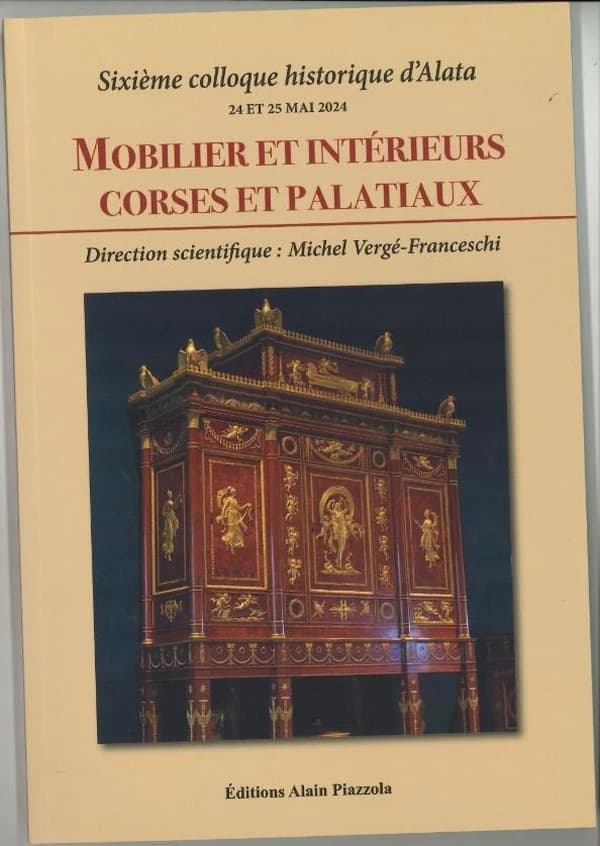 Mobilier et intérieurs corses et palatiaux