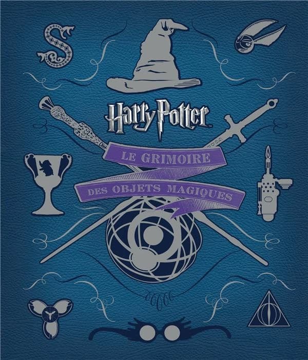 "Harry Potter" : le grimoire des objets magiques